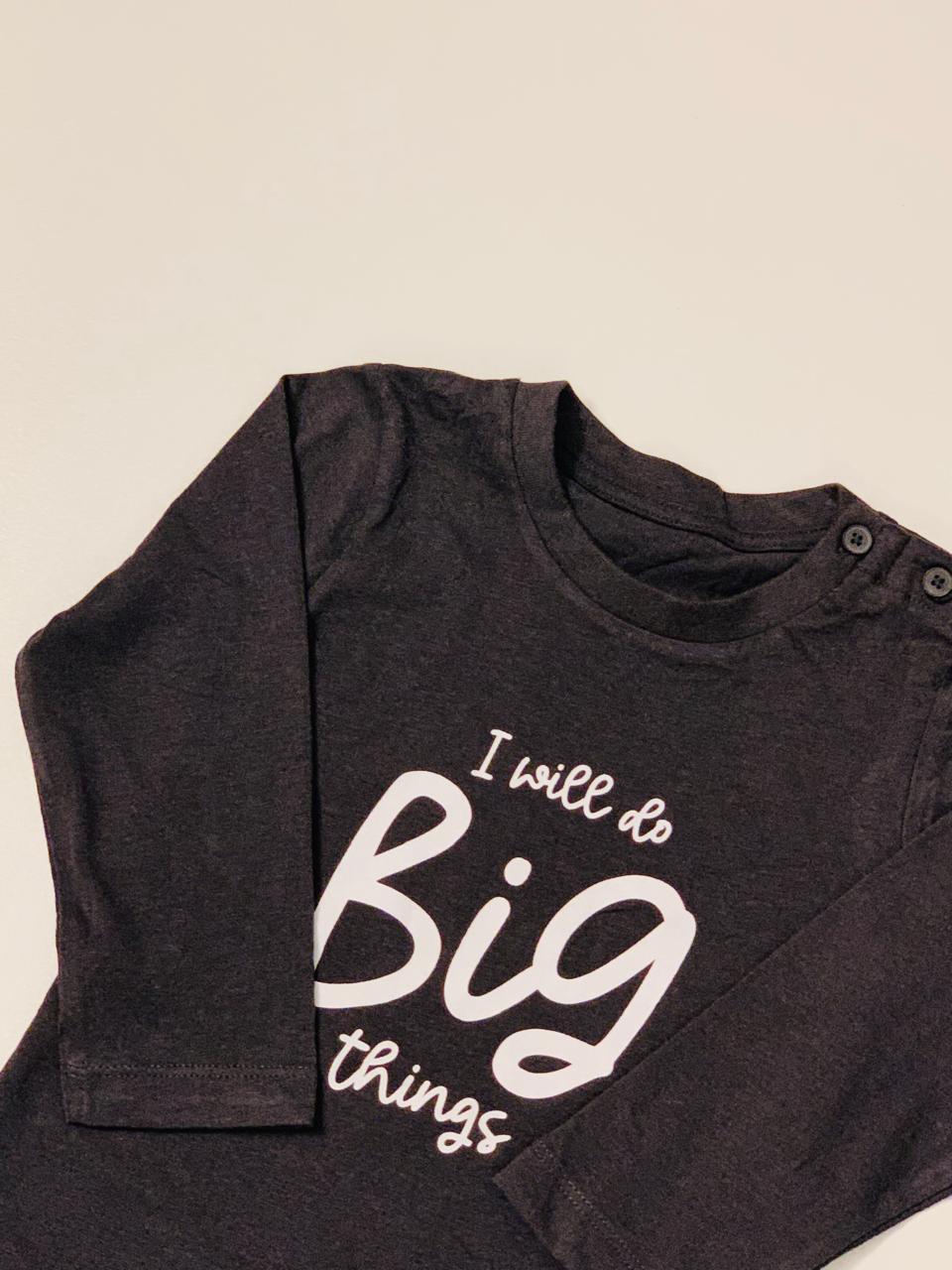 Matalan " I will do Big Things " Shirt